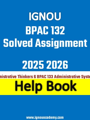 IGNOU BPAC 132 Solved Assignment 2025 2026